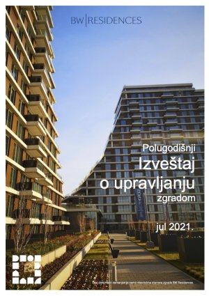 BW Residences - polugodišnji izveštaj o upravljanju zgradom - jul 2021.jpg